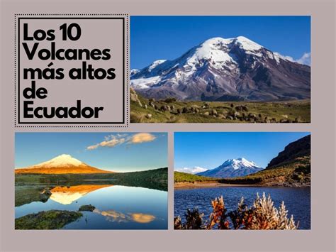 Los 10 Volcanes Más Altos De Ecuador Spring Travel