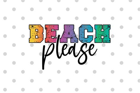 Beach Please Png Sublimation File Sublimation Design Bundles