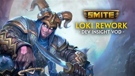 Smite Dev Insight Loki Rework Vod Youtube