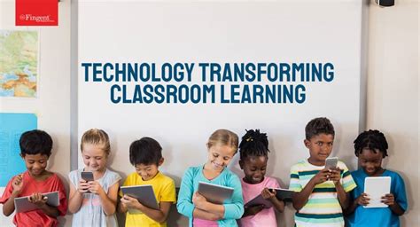 9 Innovative Ways To Use Technology In Classrooms Fingent Technology