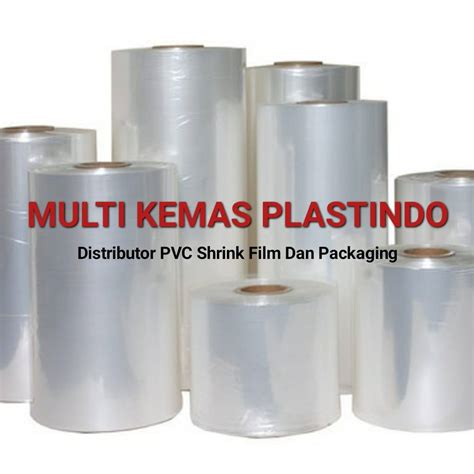Multi Kemas Plastindo Distributor Pvc Shrink Film Dan Packaging