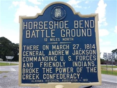 He was made a major general in the u.s. Horseshoe Bend Battle Ground -12 Miles North - Alabama ...