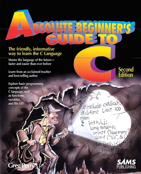 Absolute Beginners Guide To C 2nd Edition Informit
