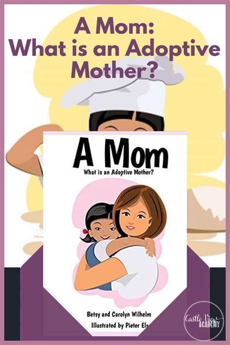 A Mom What Is An Adoptive Mom Giveaway Castle View Academy
