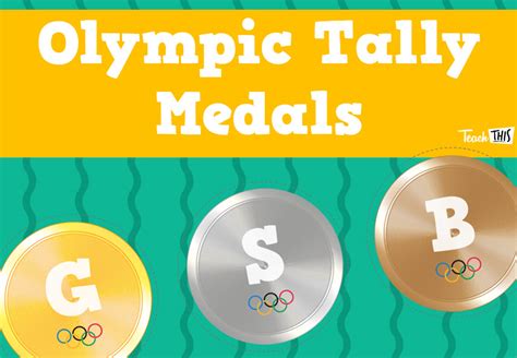 Olympic Tally Medals Teacher Resources And Classroom Games Teach This
