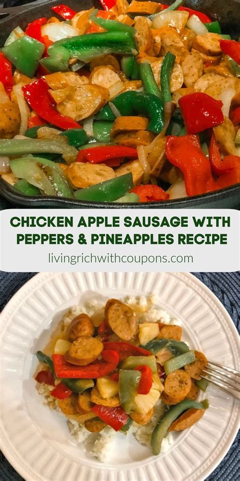 Or halve it and brown it and serve with sweet potato cakes (mashed baked potato, egg and cinnamon or. Chicken Apple Sausage with Peppers and Pineapple | Recipe ...