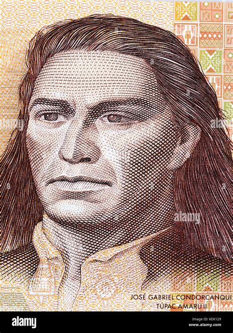 Tupac Amaru Ii Portrait From Peruvian Money Stock Photo Alamy