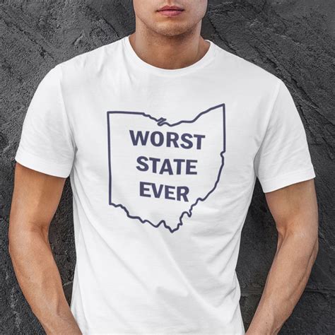 Worst State Ever Shirt Ohio Sucks