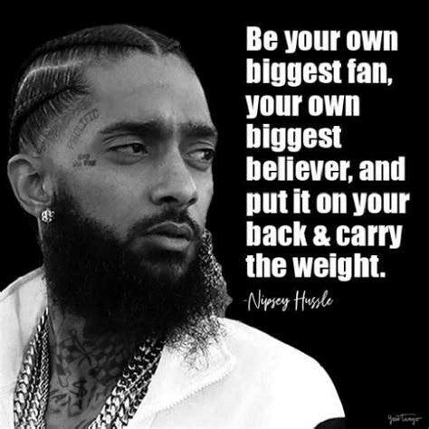 35 Best Nipsey Hussle Quotes On Love And Life To Inspire You Rapper
