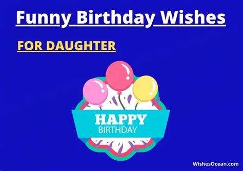 31 Best Funny Birthday Wishes For Daughter From Mom And Dad