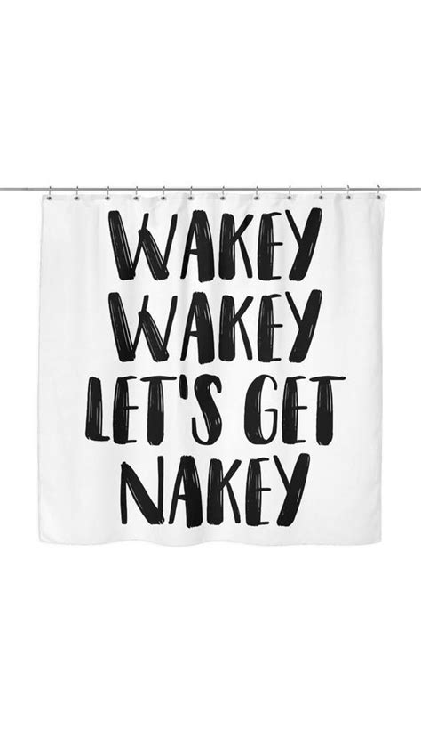 Wakey Wakey Lets Get Nakey Funny Shower Curtain Funny Shower