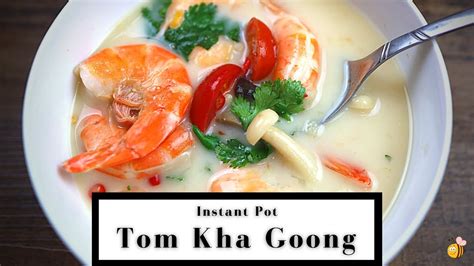 Instant Pot Tom Kha Goong Thai Coconut Shrimp Soup Better Than