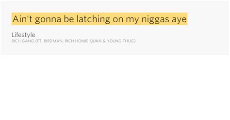 Ain't gonna be latching on my niggas aye - Lifestyle by ...