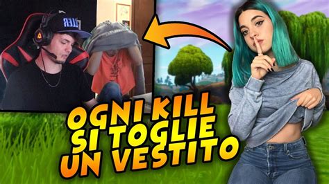 Kill Si Toglie Un Vestito Fortnite Strip Challenge Ita Youtube
