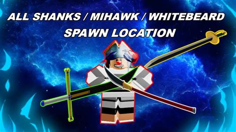 One Piece Millennium All Whitebeardshanksmihawk Spawn Location