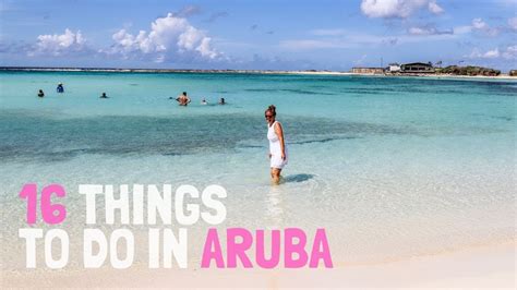 16 Awesome Things To Do In Aruba Not To Miss Youtube