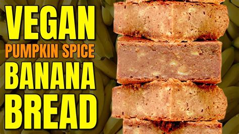 Maybe you would like to learn more about one of these? Vegan Pumpkin Spice Bread / 3 Ingredient Vegan Banana ...