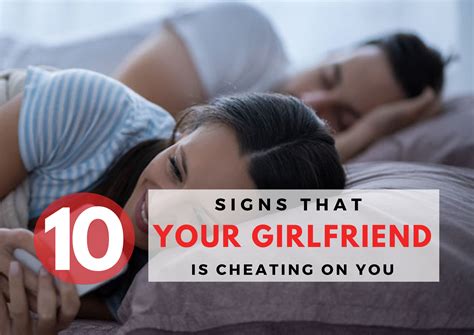 Most Accurate Signs That Your Girlfriend Is Cheating On You Ladtribe