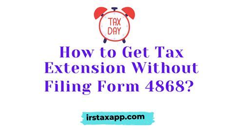 Tax Extension Irs Automatically Give Without Filing Form 4868 If You Do