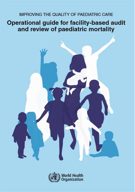 Improving The Quality Of Paediatric Care An Operational Guide For