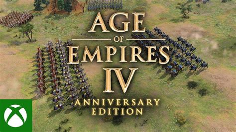 Age Of Empires Iv Anniversary Edition Launch Trailer Youtube
