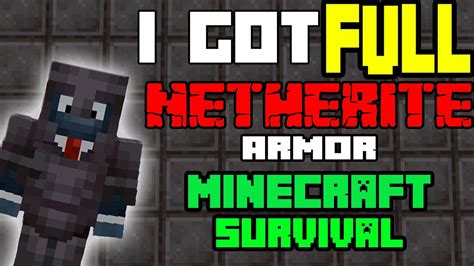 I Got Full Netherite Armor Minecraft Survival 116