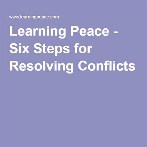 Six Steps For Resolving Conflicts Conflict Resolution Conflicted Teaching