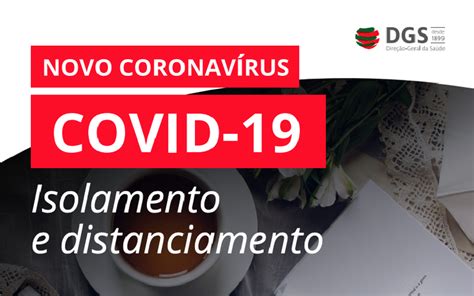The virus is very serious, please follow the. COVID 19: Manual de Isolamento e Distanciamento da DGS — P ...
