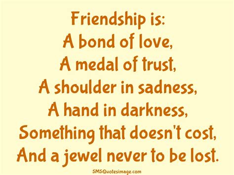 Friendship Is A Bond Of Love Friendship Sms Quotes Image