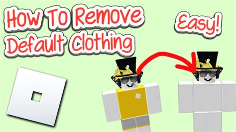 How To Remove Default Clothing On Roblox 2024 Youtube