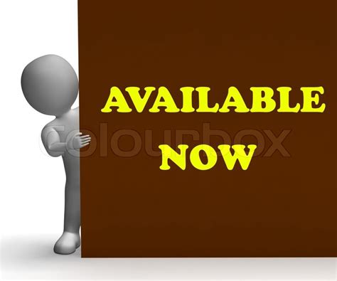 Available Now Sign Showing Available ... | Stock image | Colourbox