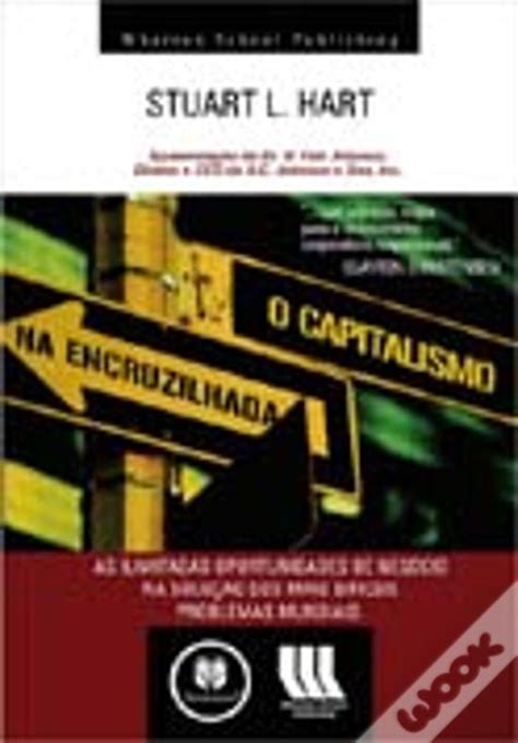 O Capitalismo Na Encruzilhada De Stuart L Hart Livro Wook