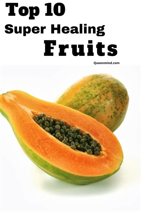 Top 10 Super Healing Fruits Fruit Good Health Tips Health Tips