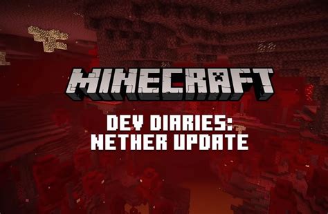 Minecraft Nether Update Received An Official Release Date Micky News