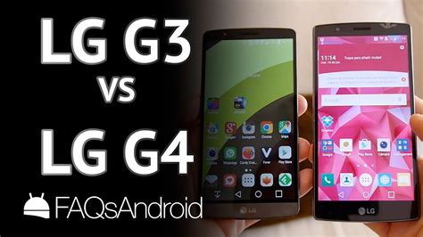 Comparativa Lg G3 Vs Lg G4 En Español Youtube
