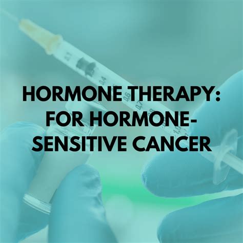 hormone therapy for hormone sensitive cancer niruja healthtech