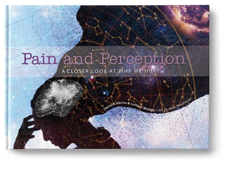 Pain And Perception A Closer Look At Why We Hurt Noigroup