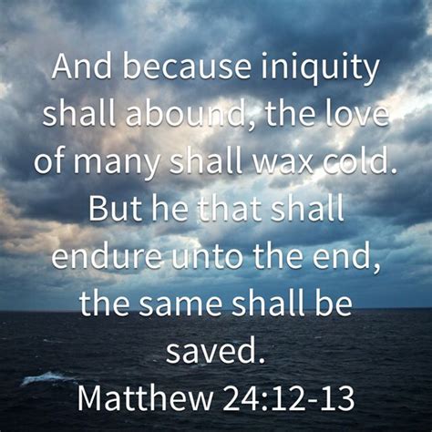 Endurance Matthew 2412 13 Matthew 2412 Bible Study Scripture