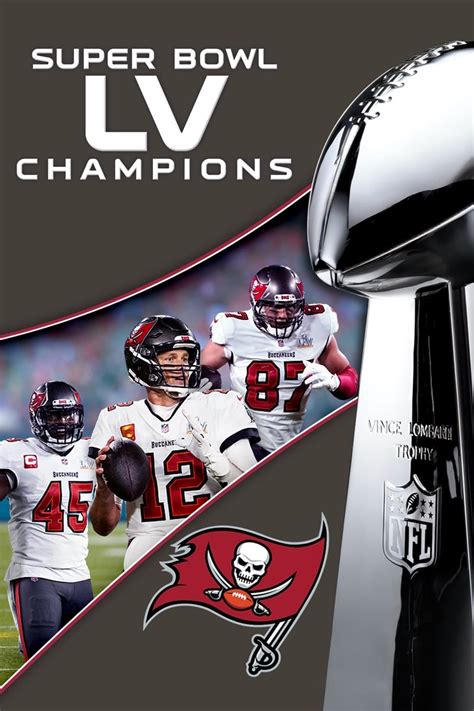 Super Bowl Lv Champions Tampa Bay Buccaneers 2021 The Poster