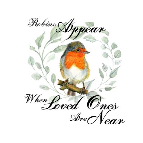 Robins Appear When Loved Ones Are Near Digital Download Etsy UK