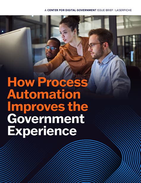 How Process Automation Improves The Government Experience