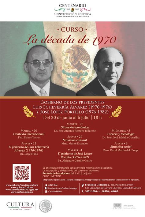 Curso Anual México 1917 2017 La Década De 1970 Gobierno De Los
