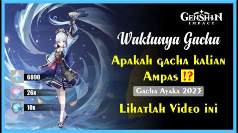 Pertama Kali Gacha Ayaka Genshin Impact Indonesia Youtube