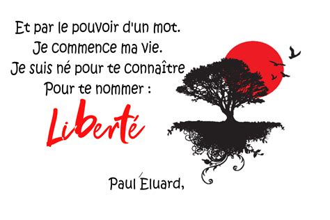 Liberté - Paul Éluard - Citations Proverbes et Poésies