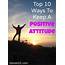Top 10 Ways To Keep A Positive Attitude  ISaveA2Zcom