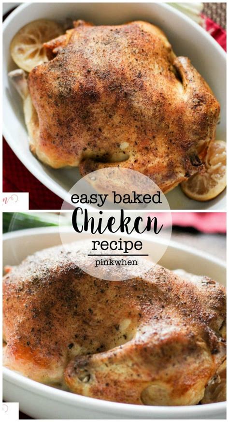 Maybe you would like to learn more about one of these? Easy Baked Chicken Recipe - PinkWhen