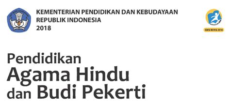 Meskipun agama hindu telah berkembang sejak tahun 5000 sm, ajaran pemikirannya masih relevan dengan perkembangan zaman. Buku Pendidikan Agama Hindu dan Budi Pekerti Edisi Revisi 2018 Untuk Siswa Kelas 3 SD | Salam ...