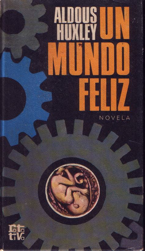 Comprar el libro un mundo feliz online. El Libro de Segunda Mano.: Libro. Un Mundo Feliz. Aldous ...