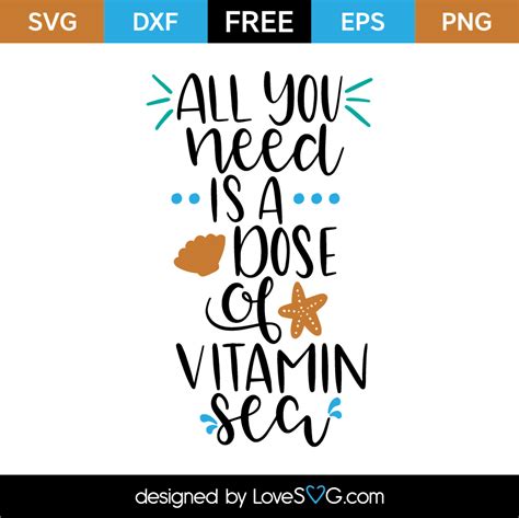 Download All you need is a dose of Vitamin Sea | Lovesvg.com