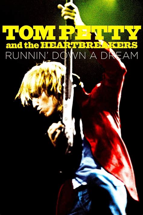 Tom Petty And The Heartbreakers Runnin Down A Dream 2007 — The